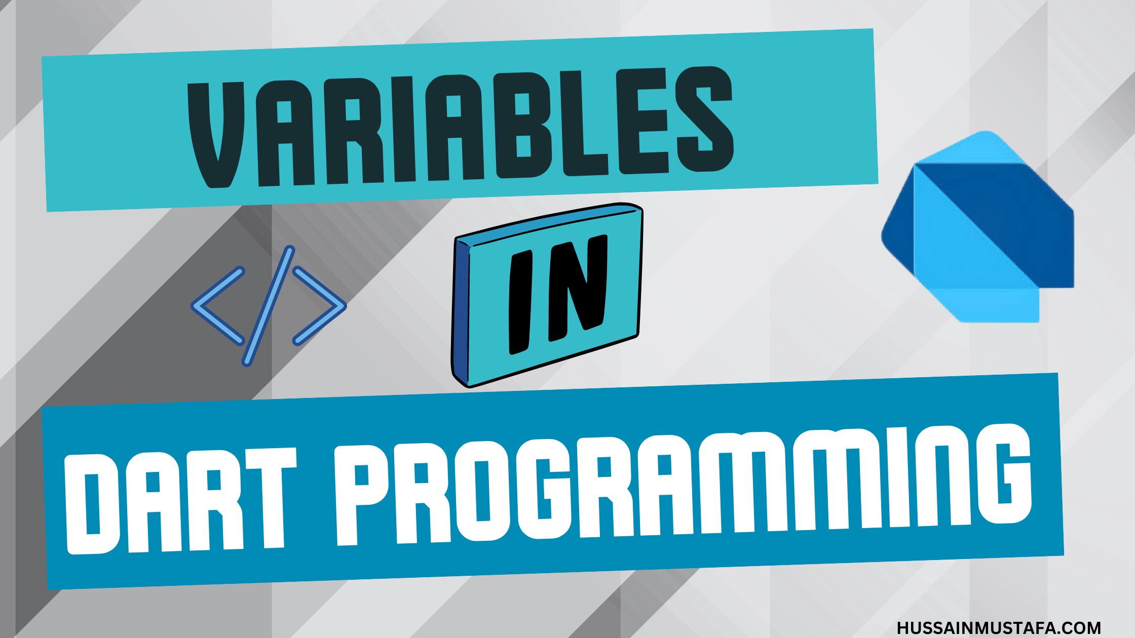 Variables In Dart Language – Dart Programming Variables Guide