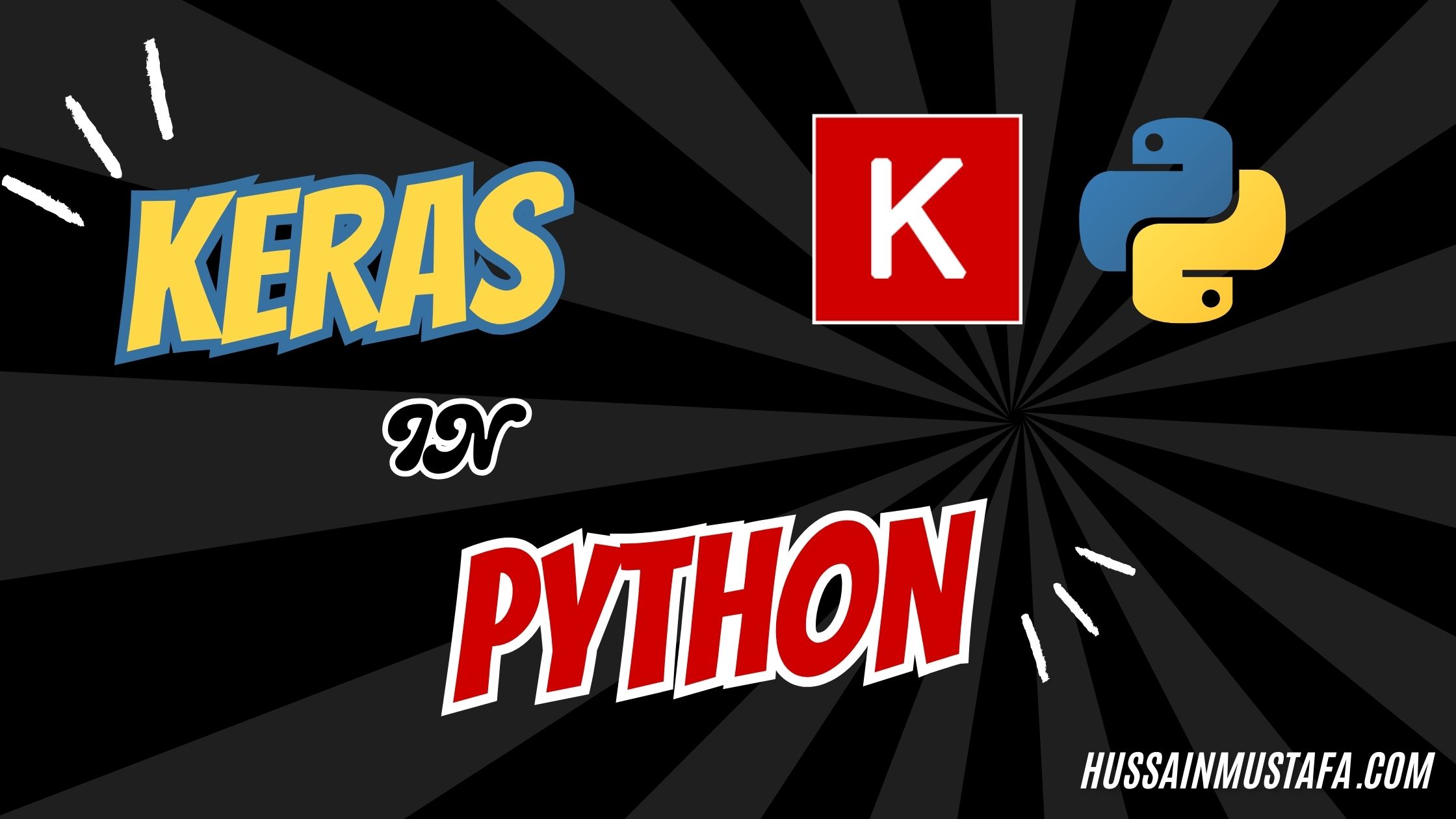 Mastering Keras: The Ultimate Python Guide